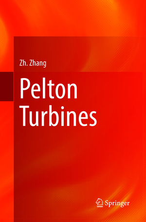 ISBN 9783319811505: Pelton Turbines