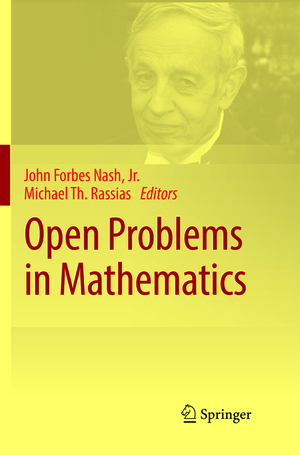 ISBN 9783319812106: Open Problems in Mathematics