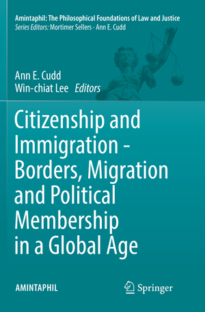 ISBN 9783319813691: Citizenship and Immigration - Borders, Migration and Political Membership in a Global Age