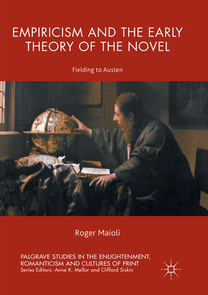 ISBN 9783319819815: Empiricism and the Early Theory of the Novel – Fielding to Austen