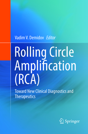 ISBN 9783319825298: Rolling Circle Amplification (RCA)