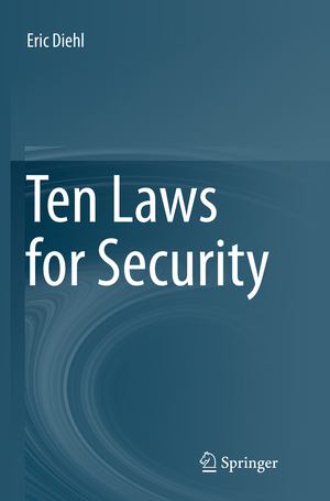 ISBN 9783319826257: Ten Laws for Security