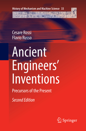 ISBN 9783319830612: Ancient Engineers' Inventions – Precursors of the Present