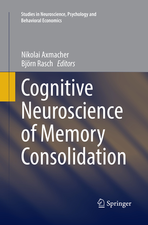 ISBN 9783319832005: Cognitive Neuroscience of Memory Consolidation