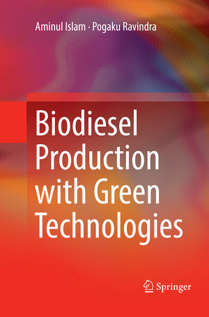 ISBN 9783319832562: Biodiesel Production with Green Technologies