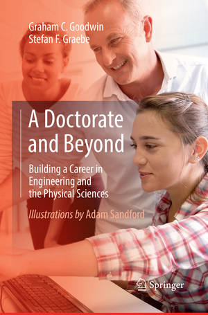 ISBN 9783319833910: A Doctorate and Beyond – Building a Career in Engineering and the Physical Sciences