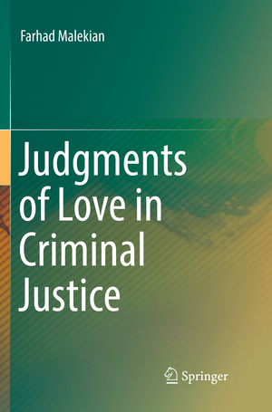 ISBN 9783319836164: Judgments of Love in Criminal Justice