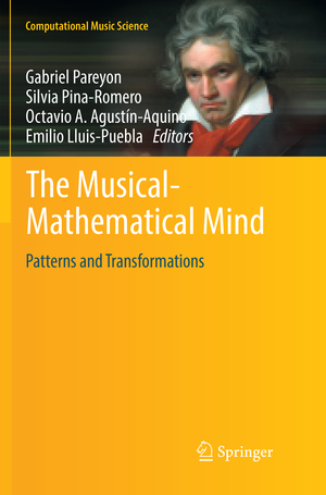 ISBN 9783319837154: The Musical-Mathematical Mind – Patterns and Transformations