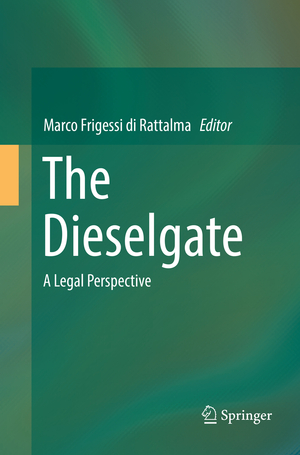 ISBN 9783319839134: The Dieselgate – A Legal Perspective