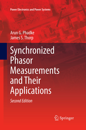 ISBN 9783319844350: Synchronized Phasor Measurements and Their Applications