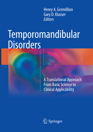 ISBN 9783319861128: Temporomandibular Disorders – A Translational Approach From Basic Science to Clinical Applicability