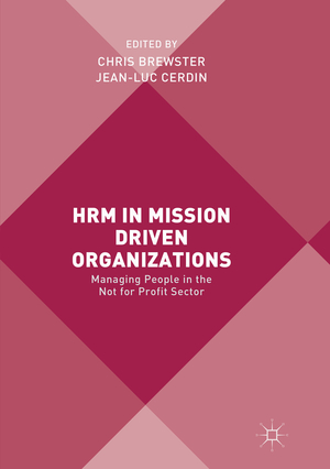 ISBN 9783319862019: HRM in Mission Driven Organizations – Managing People in the Not for Profit Sector