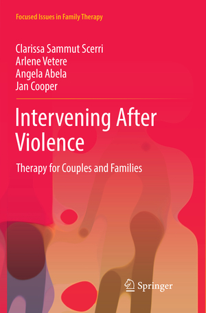 ISBN 9783319862507: Intervening After Violence – Therapy for Couples and Families