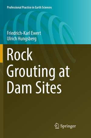 ISBN 9783319877044: Rock Grouting at Dam Sites