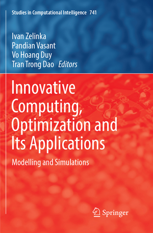 ISBN 9783319883571: Innovative Computing, Optimization and Its Applications – Modelling and Simulations