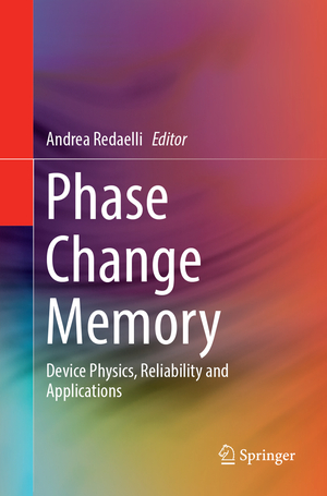 ISBN 9783319887074: Phase Change Memory – Device Physics, Reliability and Applications