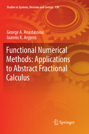 ISBN 9783319887944: Functional Numerical Methods: Applications to Abstract Fractional Calculus