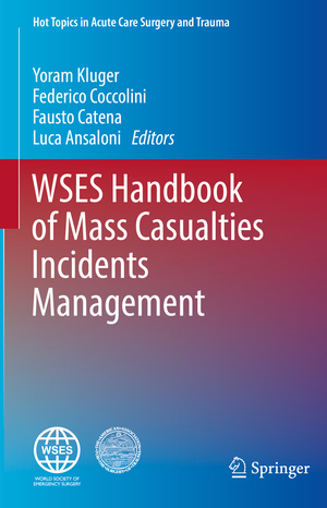 ISBN 9783319923444: WSES Handbook of Mass Casualties Incidents Management