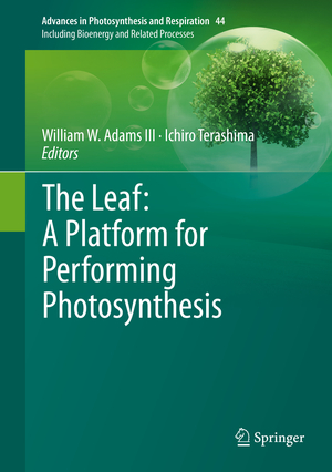 ISBN 9783319935928: The Leaf: A Platform for Performing Photosynthesis