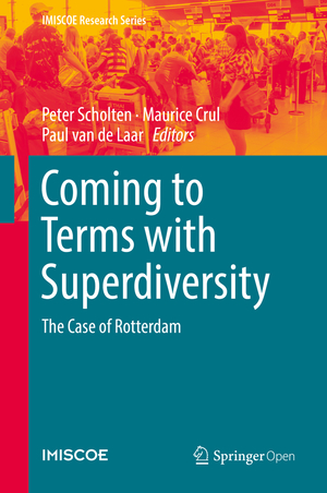 ISBN 9783319960401: Coming to Terms with Superdiversity - The Case of Rotterdam