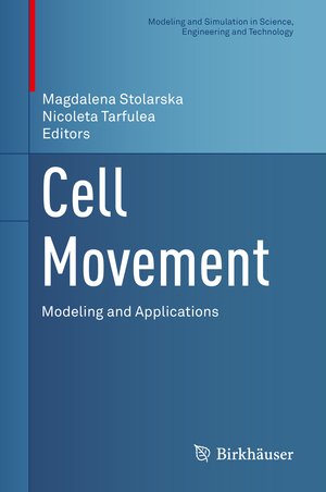 ISBN 9783319968414: Cell Movement - Modeling and Applications