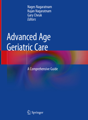 ISBN 9783319969978: Advanced Age Geriatric Care - A Comprehensive Guide