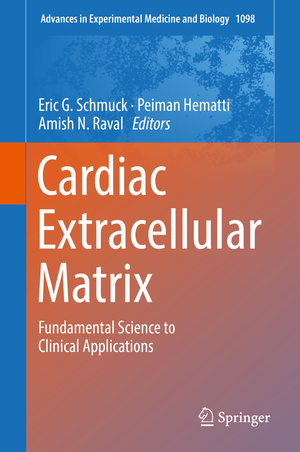 ISBN 9783319974200: Cardiac Extracellular Matrix – Fundamental Science to Clinical Applications