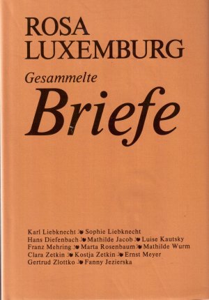 ISBN 9783320004521: Luxemburg - Gesammelte Briefe / Gesammelte Briefe, Bd. 5 - August 1914 bis Januar 1919