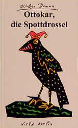 ISBN 9783320018245: Ottokar, die Spottdrossel