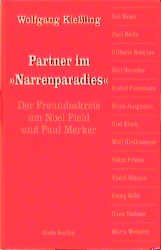 ISBN 9783320018573: Partner im "Narrenparadies" - Der Freundeskreis um Noel Field und Paul Merker