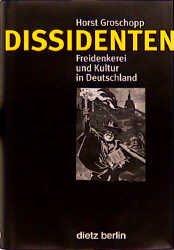 ISBN 9783320019365: Dissidenten - Freidenkerei und Kultur in Deutshland