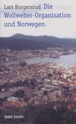 ISBN 9783320019938: Die Wollweber-Organisation in Norwegen