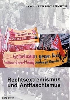 ISBN 9783320020156: Rechtsextremismus und Antifaschismus - Historische und aktuelle Dimensionen