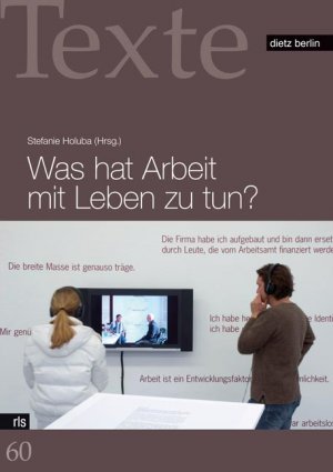 ISBN 9783320021986: Was hat Arbeit mit Leben zu tun?