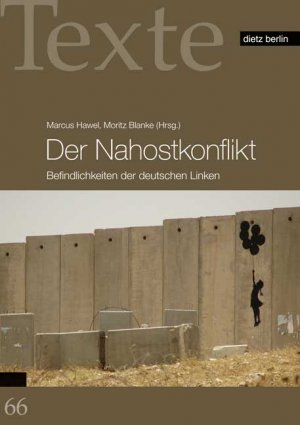 ISBN 9783320022242: Der Nahostkonflikt - Befindlichkeiten der deutschen Linken