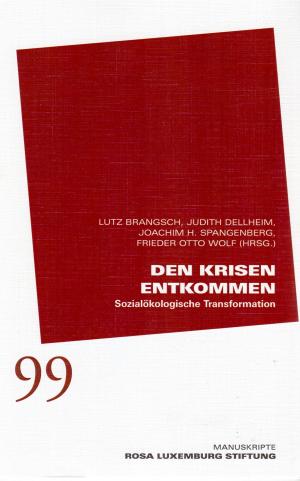 ISBN 9783320022877: Den Krisen entkommen - Sozialökologische Transformation