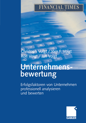 ISBN 9783322907936: Unternehmensbewertung - Erfolgsfaktoren von Unternehmen professionell analysieren und bewerten