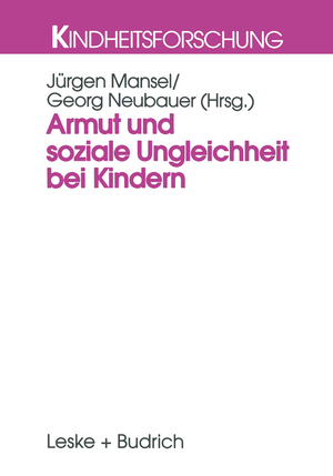 ISBN 9783322932761: Armut und soziale Ungleichheit bei Kindern