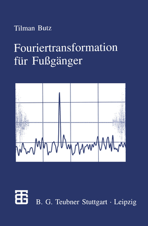 ISBN 9783322948687: Fouriertransformation für Fußgänger