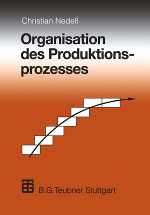 ISBN 9783322963659: Organisation des Produktionsprozesses