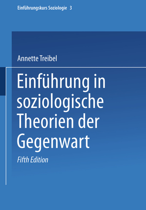 ISBN 9783322974815: Einführung in soziologische Theorien der Gegenwart