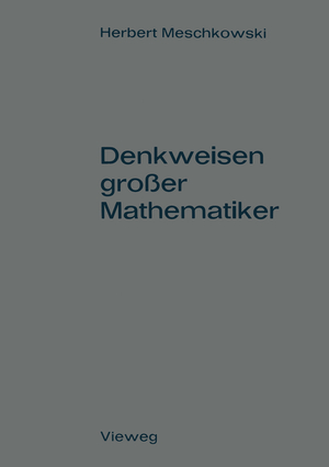 ISBN 9783322979490: Denkweisen großer Mathematiker - Ein Weg zur Geschichte der Mathematik