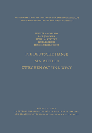 ISBN 9783322980410: Die Deutsche Hanse als Mittler zwischen Ost und West