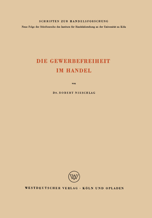 ISBN 9783322980953: Die Gewerbefreiheit im Handel