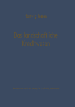 ISBN 9783322982100: Das landschaftliche Kreditwesen