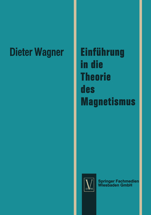 ISBN 9783322982391: Einführung in die Theorie des Magnetismus