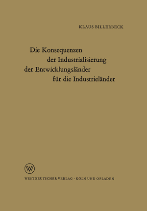 ISBN 9783322983022: Die Konsequenzen der Industrialisierung der Entwicklungsländer für die Industrieländer