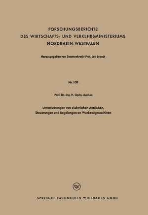 ISBN 9783322984012: Untersuchungen von elektrischen Antrieben, Steuerungen und Regelungen an Werkzeugmaschinen