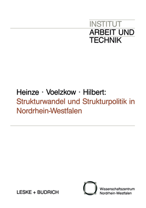 ISBN 9783322999955: Strukturwandel und Strukturpolitik in Nordrhein-Westfalen – Entwicklungstrends und Forschungsperspektiven