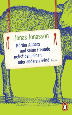 ISBN 9783328101826: Mörder Anders und seine Freunde nebst dem einen oder anderen Feind – Roman